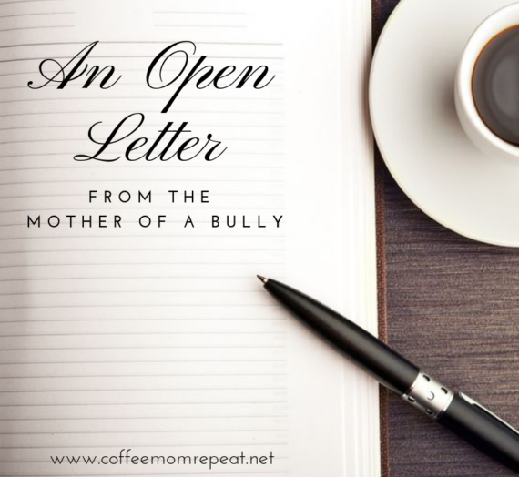 An Open Letter from the Mother of a Bully