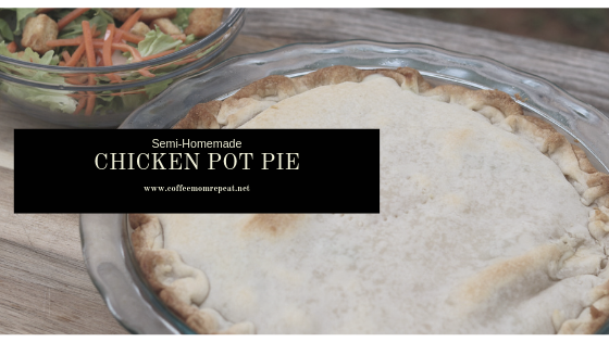 Semi-Homemade Chicken Pot Pie