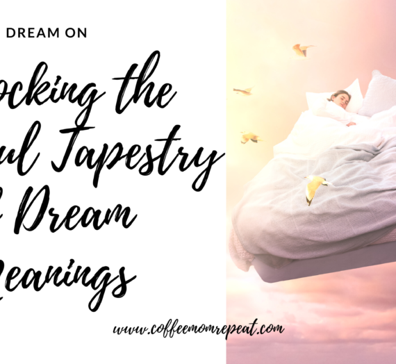 Dream On: Unlocking the Colorful Tapestry of Dream Meanings