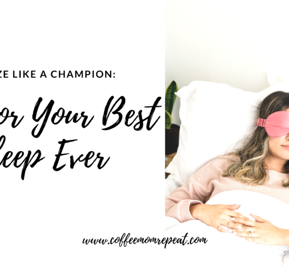 Snooze Like a Champion: Tips for Your Best Sleep Ever