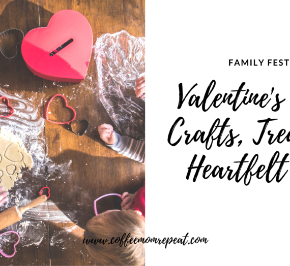 Family Fest: Valentine’s Day Crafts, Treats, & Heartfelt Fun