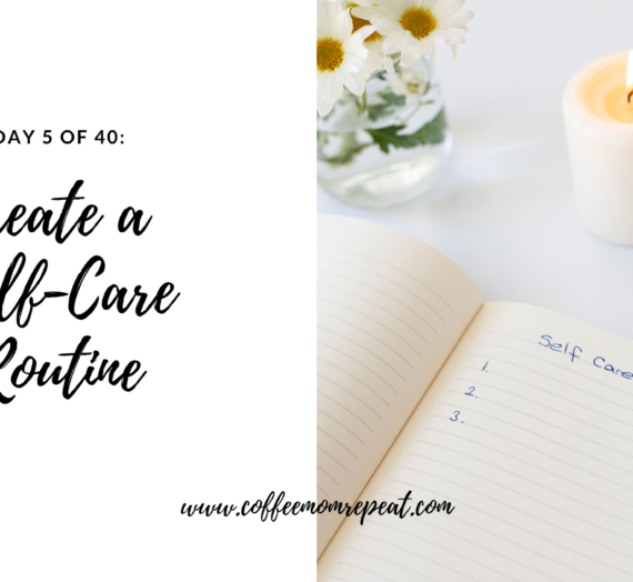 Day 5: Create a Self-Care Routine