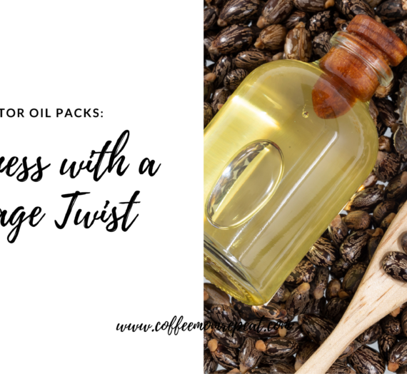 Castor Oil Packs: Wellness with a Vintage Twist